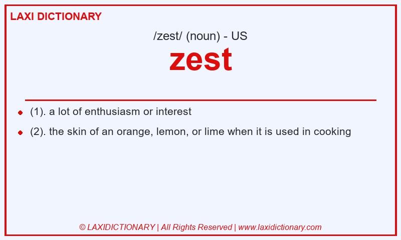 Definition zest in American English