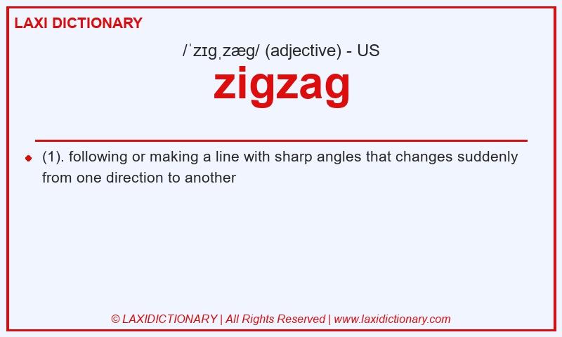 Definition zigzag in American English