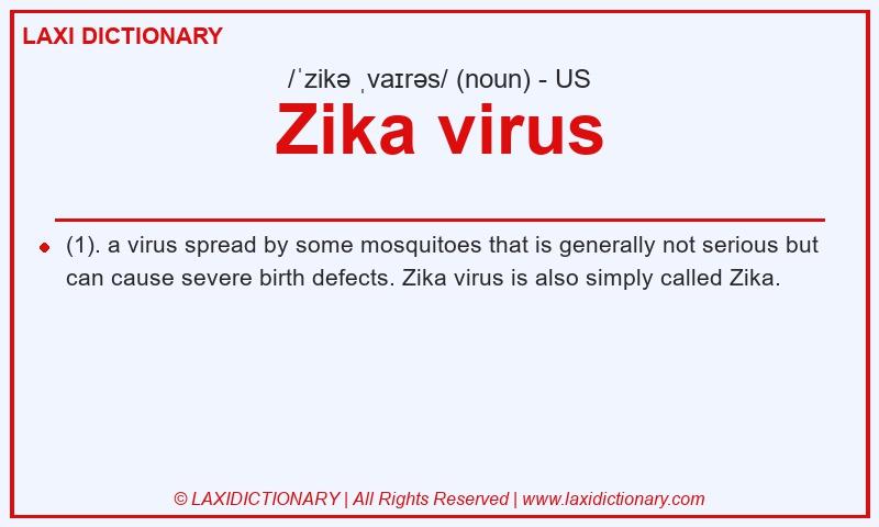 Definition Zika virus in American English