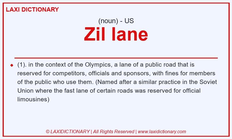 Definition Zil lane in American English
