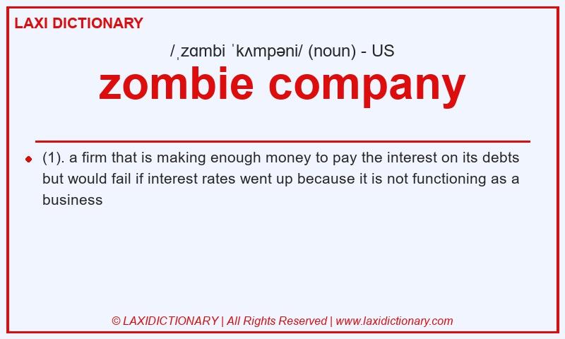 Definition zombie company in American English