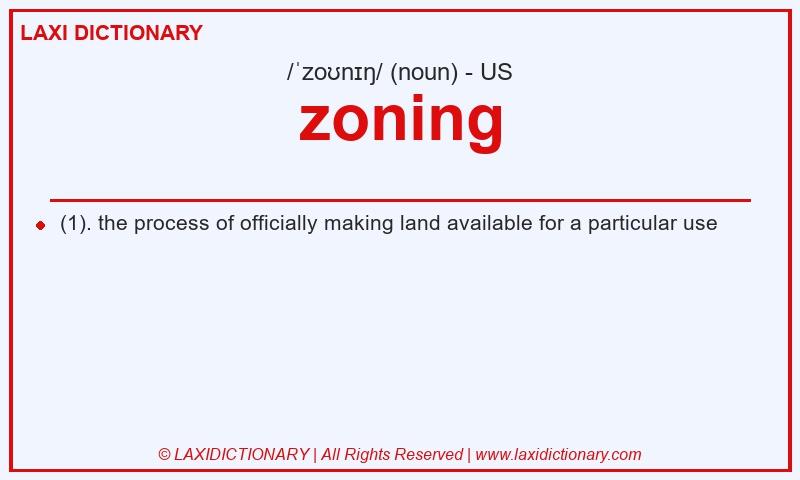 Definition zoning in American English