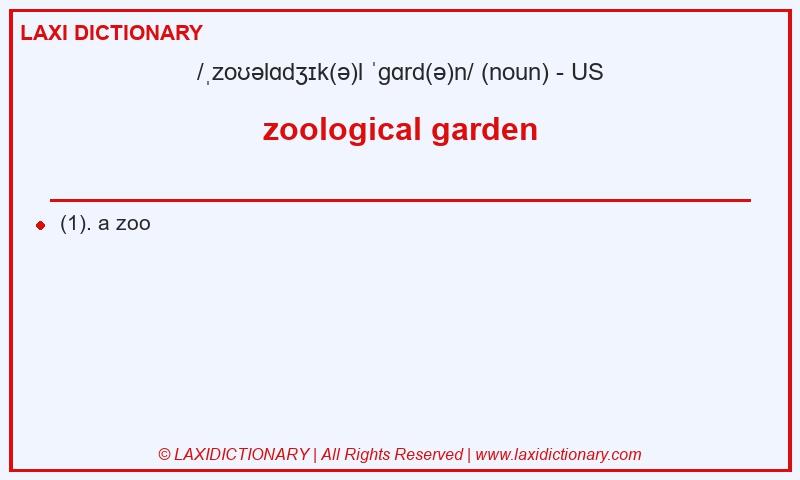 Definition zoological garden in American English
