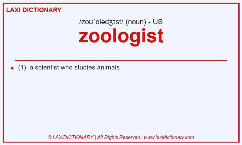 Definition zoologist in American English
