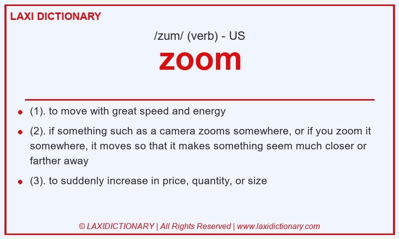 Definition zoom in American English