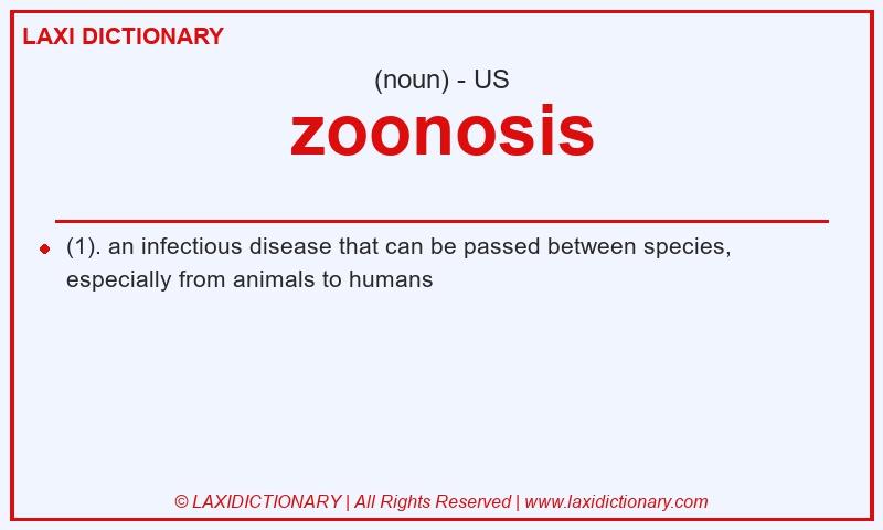 Definition zoonosis in American English