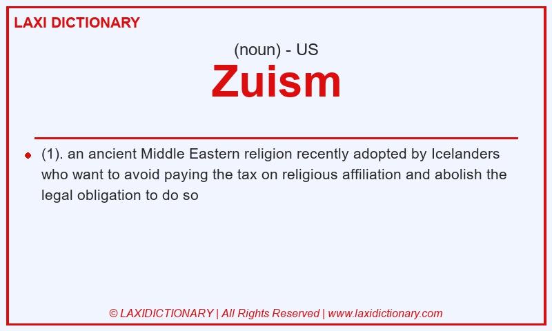 Definition Zuism in American English