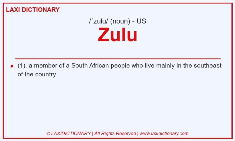 Definition Zulu in American English