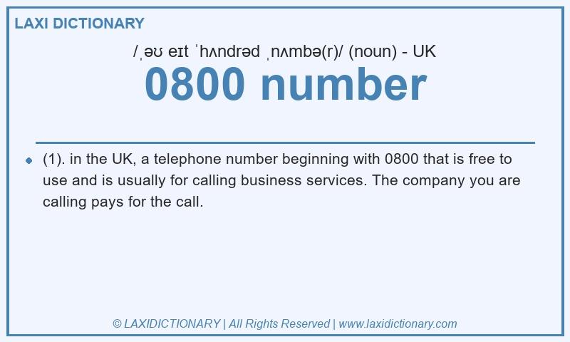 Definition 0800 number in British English