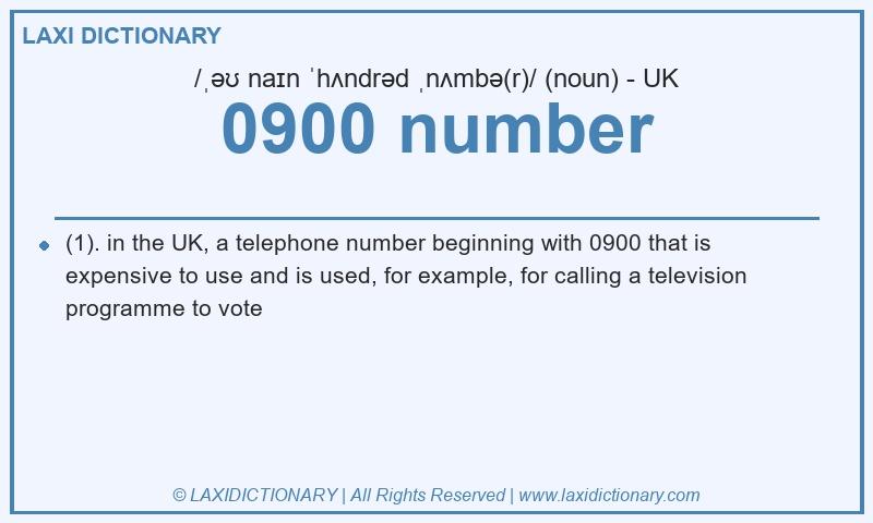 Definition 0900 number in British English