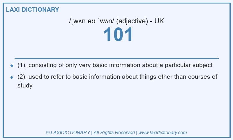 Definition 101 in British English
