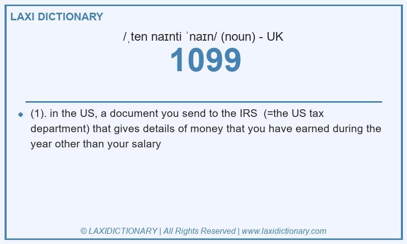 Definition 1099 in British English