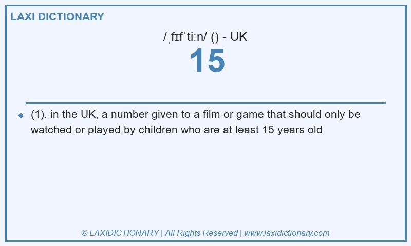 Definition 15 in British English