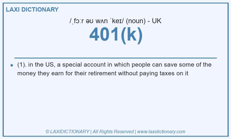 Definition 401(k) in British English