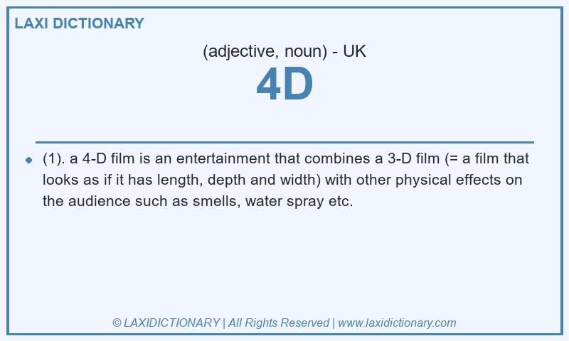 Definition 4D in British English
