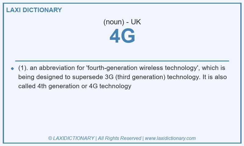 Definition 4G in British English