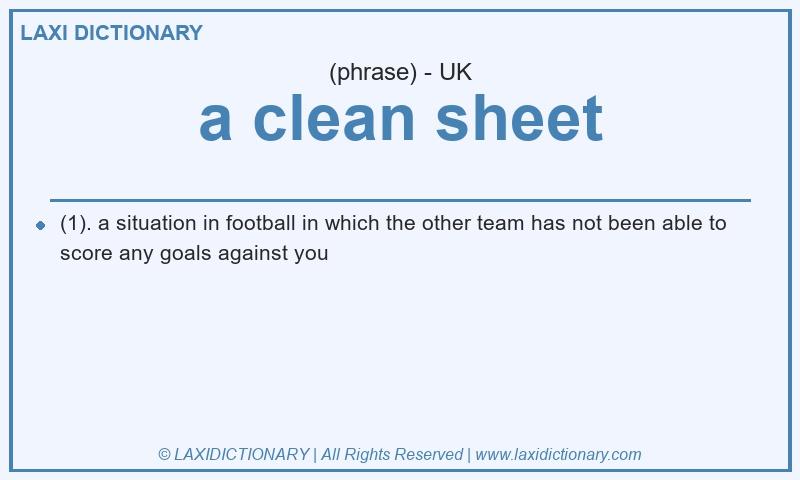Definition a clean sheet in British English