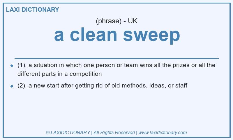 Definition a clean sweep in British English