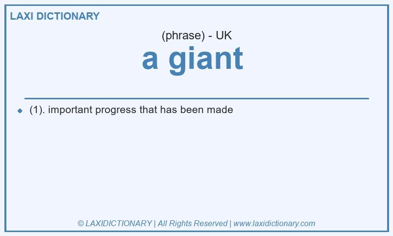Definition a giant  in British English