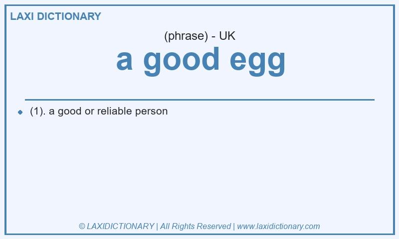 Definition a good egg in British English