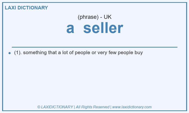 Definition a  seller in British English