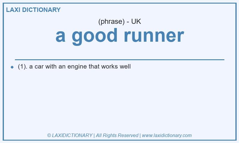Definition a good runner in British English