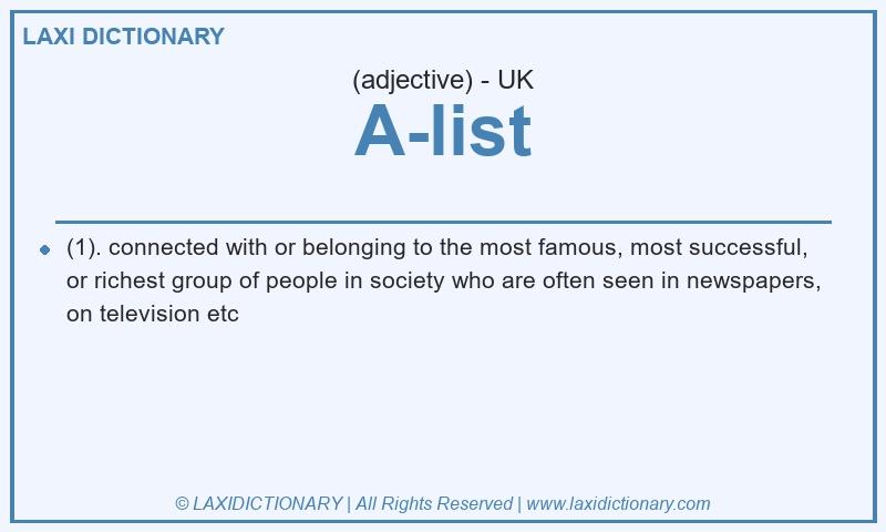 Definition A-list in British English