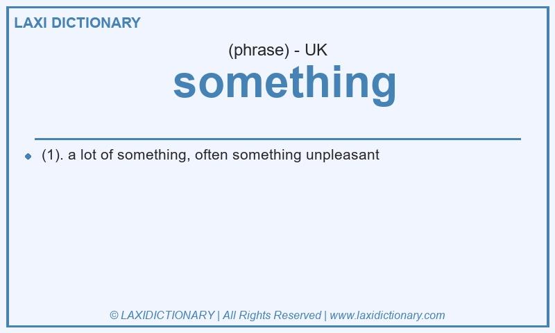 Definition  something in British English