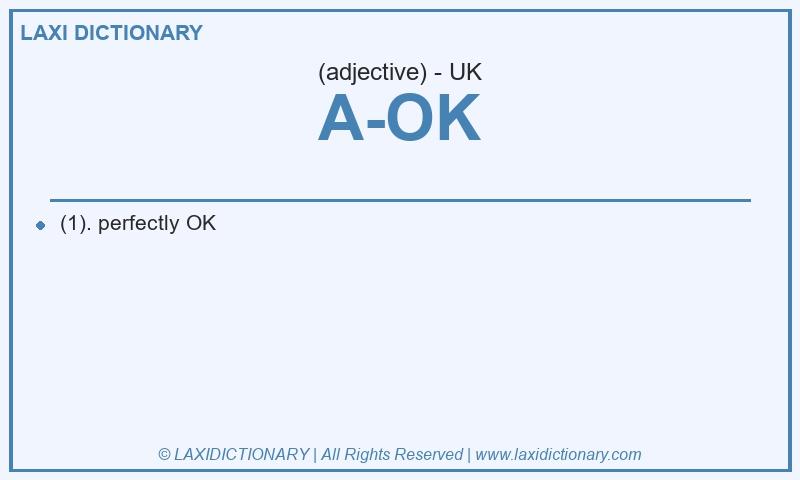 Definition A-OK in British English