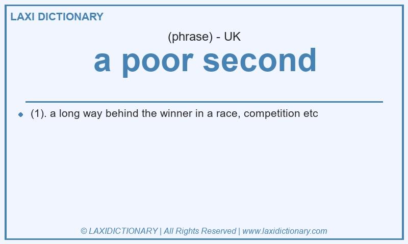 Definition a poor second in British English