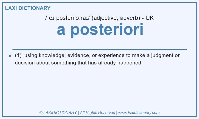 Definition a posteriori in British English