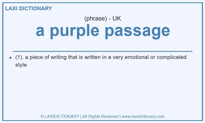 Definition a purple passage in British English