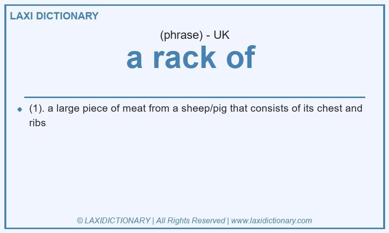 Definition a rack of in British English