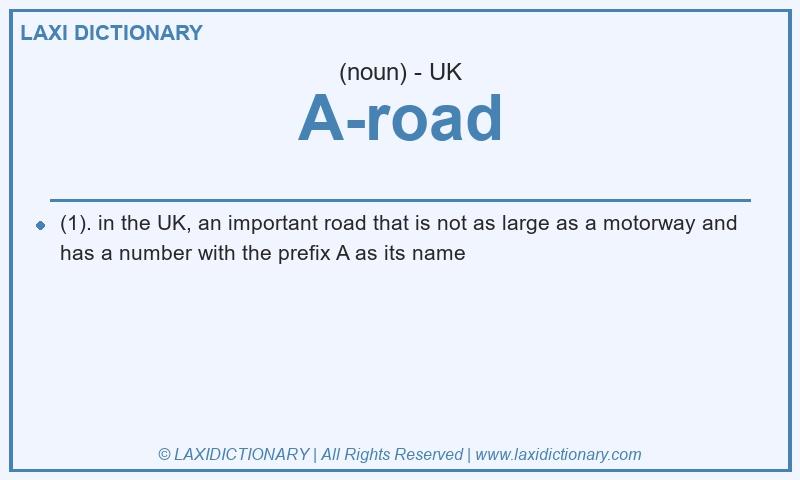 Definition A-road in British English