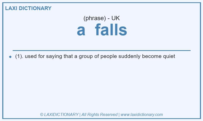 Definition a  falls in British English