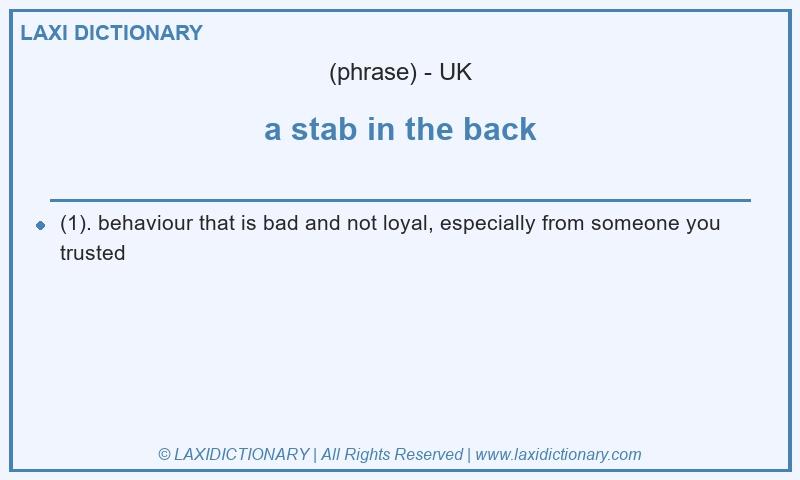 Definition a stab in the back in British English