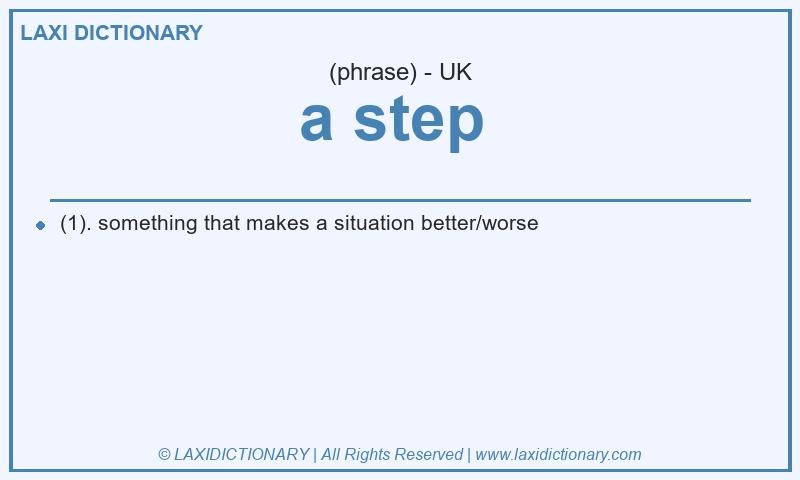 Definition a step in British English