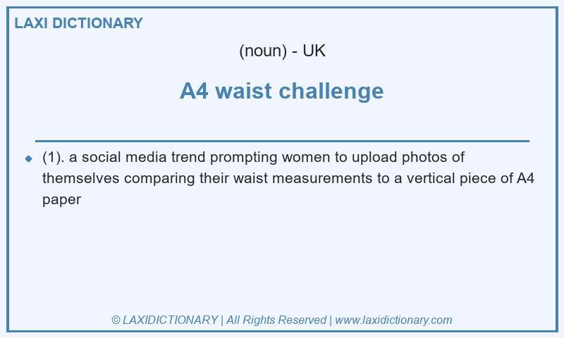 Definition A4 waist challenge in British English