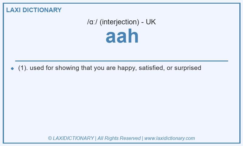 Definition aah in British English