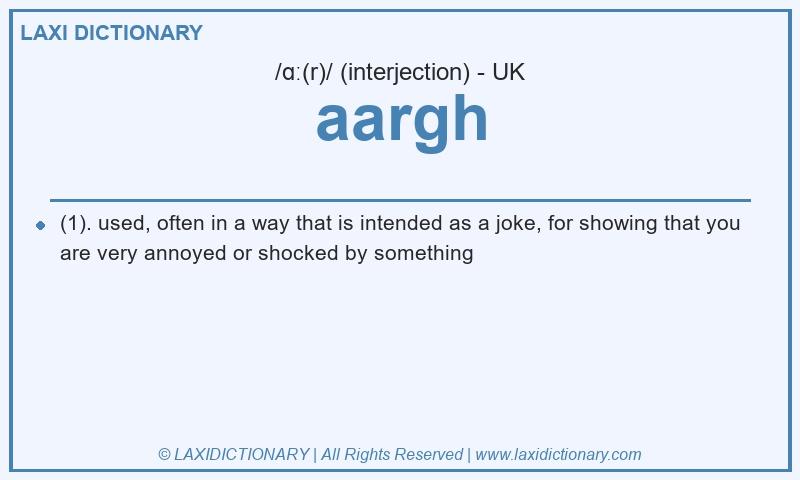 Definition aargh in British English