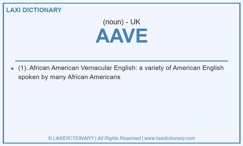 Definition AAVE in British English