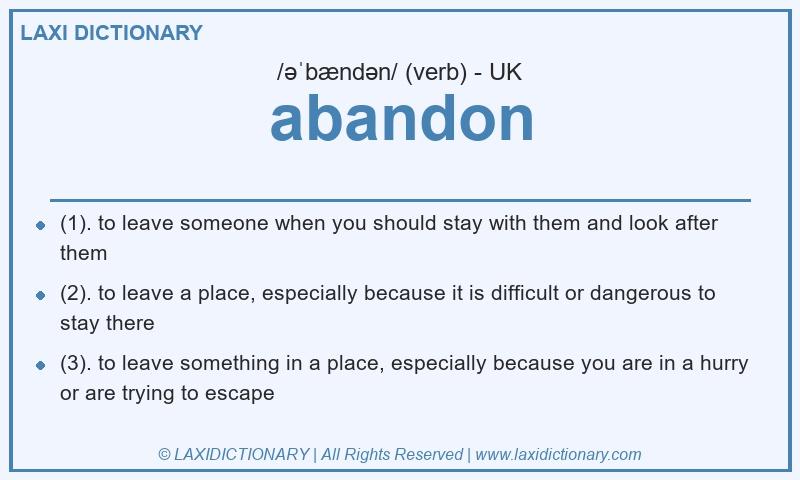 Definition abandon in British English