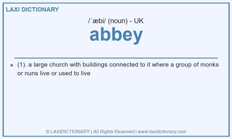 Definition abbey in British English