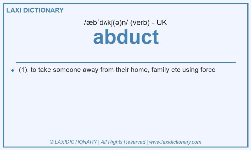 Definition abduct in British English