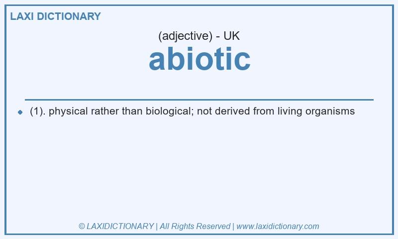Definition abiotic in British English