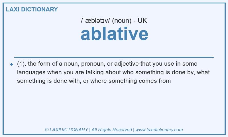 Definition ablative in British English