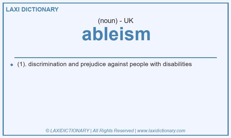 Definition ableism in British English