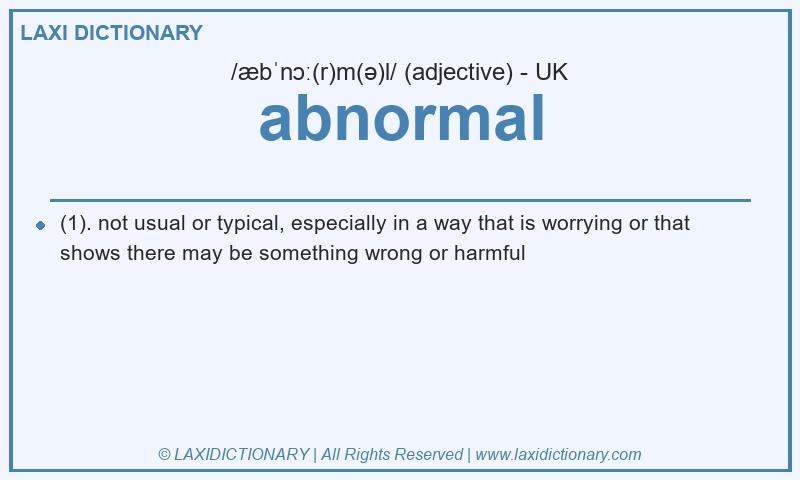 Definition abnormal in British English