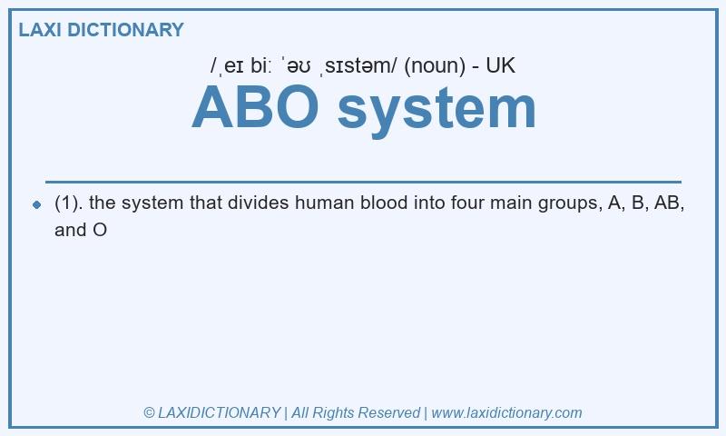 Definition ABO system in British English
