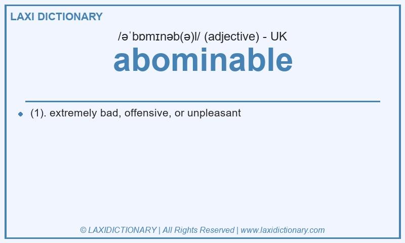 Definition abominable in British English